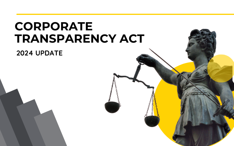 Corporate Transparency Act – 2024 Update