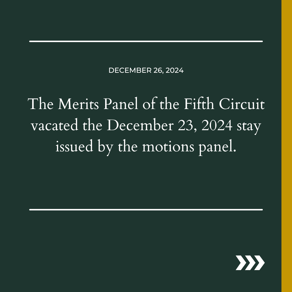 December 26, 2024: The Merits Panel of the Fifth Circuit vacated the December 23, 2024 stay issued by the motions panel.